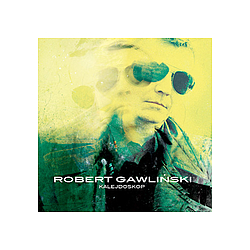 Robert Gawliński - Kalejdoskop album