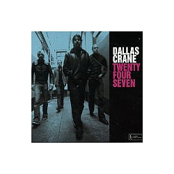 Dallas Crane - Twenty Four Seven альбом