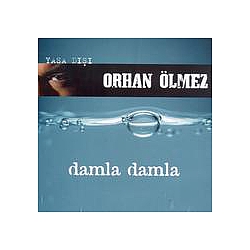 Orhan Ölmez - Damla Damla альбом
