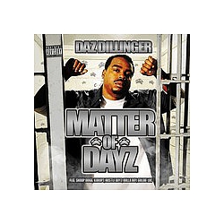 Daz Dillinger - Matter of Dayz альбом