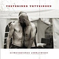 Vesterinen Yhtyeineen - Erikoismiehen jÃ¤Ã¤hyvÃ¤iset альбом