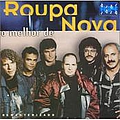 Roupa Nova - O Melhor De Roupa Nova альбом