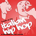 Mondo Marcio - Hands Up for Italian Hip Hop, Vol. 2 (30 imperdibili del rap italiano) album