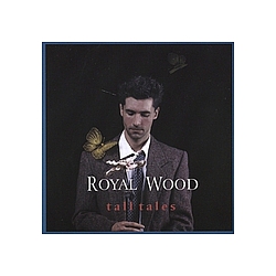 Royal Wood - Tall Tales альбом