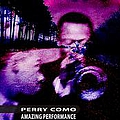 Perry Como - Amazing Performance album