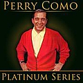 Perry Como - Perry Como - Platinum Series album