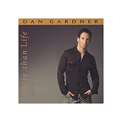 Dan Gardner - More Than Life album