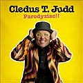 Cledus T. Judd - Parodyziac!! album