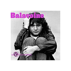 Daniel Balavoine - Les 50 Plus Belles Chansons album
