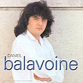 Daniel Balavoine - Ses Sept PremiÃ¨res Compositions альбом