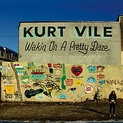 Kurt Vile - Wakin On A Pretty Daze album