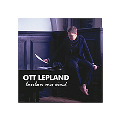 Ott Lepland - Laulan ma sind album