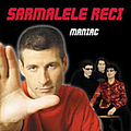 Sarmalele Reci - Maniac album