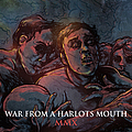 War From A Harlots Mouth - MMX альбом
