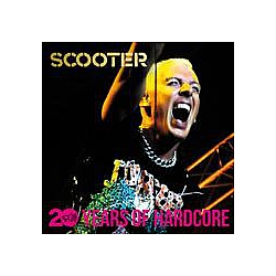 Scooter - 20 Years of Hardcore (Remastered) альбом