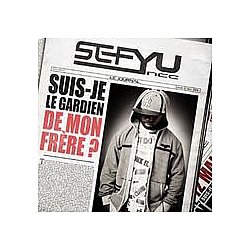 Sefyu - Suis-Je Le Gardien De Mon FrÃ¨re ? album