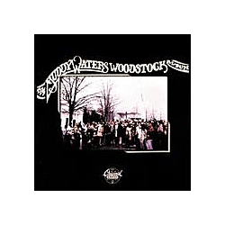 Muddy Waters - The Muddy Waters Woodstock Album альбом