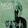 Mudhoney - More Oar: A Tribute to the Skip Spence Album альбом