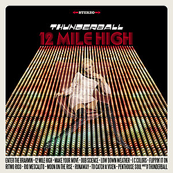 Thunderball - 12 Mile High альбом