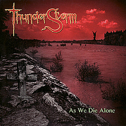 Thunderstorm - As We Die Alone album
