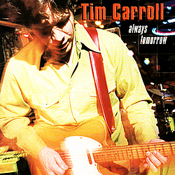 Tim Carroll - Always Tomorrow album