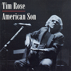 Tim Rose - American Son album