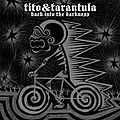 Tito &amp; Tarantula - Back Into The Darkness album