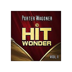 Porter Wagoner - Hit Wonder: Porter Wagoner, Vol. 1 album