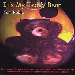 Tom Roble - It&#039;s My Teddy Bear album