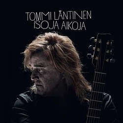Tommi Läntinen - Isoja aikoja альбом