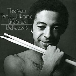 Tony Williams - Believe It альбом