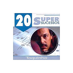 Toquinho - 20 Supersucessos альбом