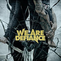 We Are Defiance - Trust In Few альбом