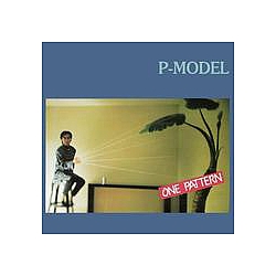 P-Model - One Pattern альбом