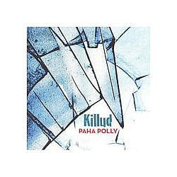 Paha Polly - Killud album