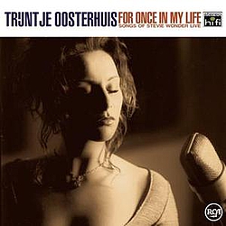 Trijntje Oosterhuis - For Once In My Life альбом