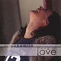 Trina Hamlin - Living On Love альбом
