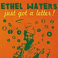 Ethel Waters - Just Got a Letter! альбом