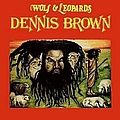Dennis Brown - Wolf &amp; Leopards album