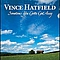 Vince Hatfield - Sometimes You Gotta Get Away альбом