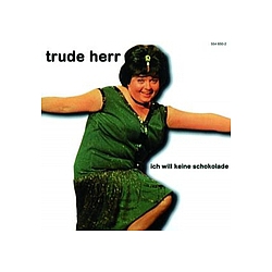 Trude Herr - Ich Will Keine Schokolade album