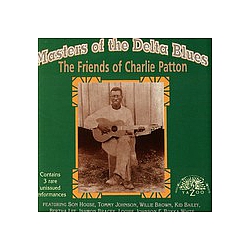 Willie Brown - Masters Of The Delta Blues: The Friends Of Charlie Patton album