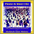 Shekinah Glory Ministry - Praise Is What I Do album