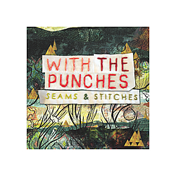 With The Punches - Seams &amp; Stitches альбом