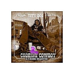 Tity Boi - Codeine Cowboy: A 2 Chainz Collective альбом