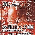 X-Raided - X-Filez V.2: Unforgiven Wit A Vengeance album