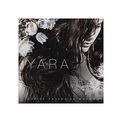 Yara - Que Se Entere el Mundo album