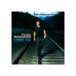 Paolo Meneguzzi - Corro Via альбом