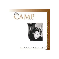 Steve Camp - The Steve Camp Collection альбом