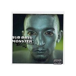 Sub Bass Monster - Félre az útból альбом